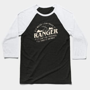 Ranger If It Walks I Can Track It Funny Tabletop RPG Baseball T-Shirt